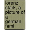 Lorenz Stark, A Picture Of A German Fami door Johann Jacob Engel