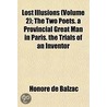 Lost Illusions (Volume 2); The Two Poets by Honorï¿½ De Balzac