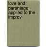 Love And Parentage Applied To The Improv door Orson Squire Fowler