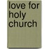 Love For Holy Church