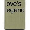 Love's Legend door J. Ed. Fielding