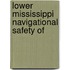 Lower Mississippi Navigational Safety Of