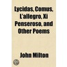 Lycidas, Comus, L'Allegro, Xi Penseroso door John Milton