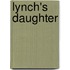 Lynch's Daughter