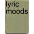 Lyric Moods