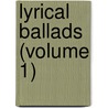 Lyrical Ballads (Volume 1) door William Wordsworth