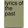 Lyrics Of The Past door M. Emma Knapp