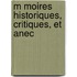 M Moires Historiques, Critiques, Et Anec