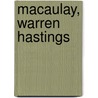 Macaulay, Warren Hastings door Kenneth Deighton