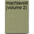 Machiavelli (Volume 2)