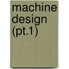 Machine Design (Pt.1) door Forrest Robert Jones