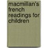 Macmillan's French Readings For Children