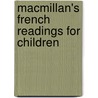 Macmillan's French Readings For Children door G. Eugne Fasnacht