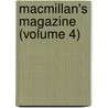 Macmillan's Magazine (Volume 4) door Onbekend