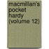 Macmillan's Pocket Hardy (Volume 12)