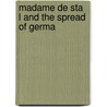 Madame De Sta  L And The Spread Of Germa by Emma Gertrude Jaeck