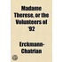 Madame Th R Se, Or The Volunteers Of '92