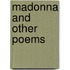 Madonna And Other Poems