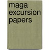 Maga Excursion Papers door Onbekend