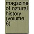 Magazine Of Natural History (Volume 6)