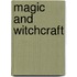 Magic And Witchcraft