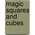 Magic Squares And Cubes