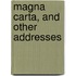 Magna Carta, And Other Addresses