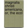 Magnalia Christi Americana, Or, The Eccl door Cotton Mather