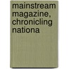 Mainstream Magazine, Chronicling Nationa door Cynthia Jones