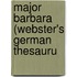 Major Barbara (Webster's German Thesauru
