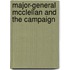 Major-General Mcclellan And The Campaign