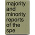 Majority And Minority Reports Of The Spe
