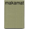 Makamat by Called Al-Hariri Kasim Ibn 'Ali