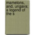 Mamelons, And, Ungava; A Legend Of The S