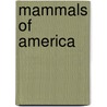 Mammals Of America door Lara