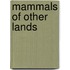Mammals Of Other Lands