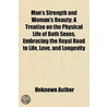 Man's Strength And Woman's Beauty; A Tre door Unknown Author