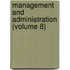 Management And Administration (Volume 8)