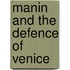 Manin And The Defence Of Venice