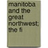 Manitoba And The Great Northwest; The Fi