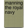 Manning The Royal Navy door William Schaw Lindsay
