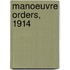 Manoeuvre Orders, 1914