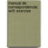 Manual De Correspondencia; With Exercise