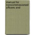Manual For Noncommissioned Officers And