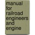Manual For Railroad Engineers And Engine