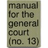 Manual For The General Court (No. 13)