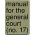 Manual For The General Court (No. 17)