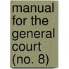 Manual For The General Court (No. 8) door New Hampshire. State