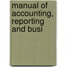 Manual Of Accounting, Reporting And Busi door Philadelphia. Dept. Of City Controller