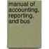 Manual Of Accounting, Reporting, And Bus